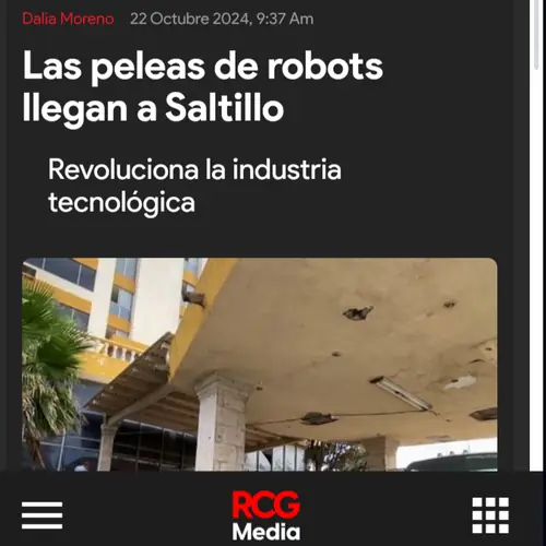 Nota de RCG Media: las peleas de robots llegan a Saltillo